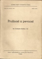kniha Pružnost a pevnost Určeno pro posl. fak. stavební, SNTL 1962