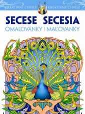 kniha Secese - omalovánky Kreativní chvíle, Lucka Bohemia 2015