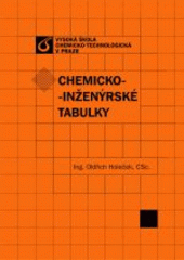 kniha Chemicko-inženýrské tabulky, Vysoká škola chemicko-technologická, chemicko-inženýrská fakulta 2001