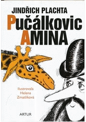 kniha Pučálkovic Amina [humoristická povídka], Artur 2012