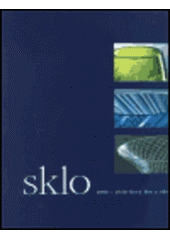 kniha Sklo 1880-1930 Nový Bor a okolí, Obecní dům 2001