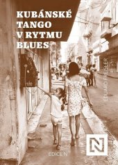 kniha Kubánské tango v rytmu blues, N media 2025