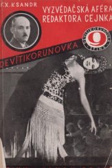 kniha Vyzvědačská aféra redaktora Cejnka reportážní román, Sfinx, Bohumil Janda 1931