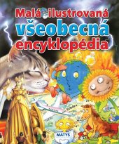 kniha Malá ilustrovaná všeobecná encyklopédia, Matys 2019