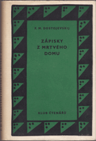 kniha Zápisky z Mrtvého domu, Státní nakladatelství krásné literatury, hudby a umění 1958