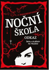 kniha Noční škola 2. - Odkaz, Egmont 2014