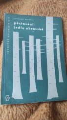 kniha Pěstování jedle obrovské, SZN 1963