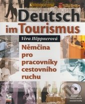 kniha Deutsch im Tourismus = Němčina pro pracovníky cestovního ruchu, Ekopress 2008