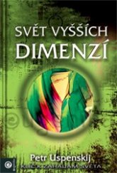 kniha Svět vyšších dimenzí Klíč k záhadám světa, Eugenika 2006