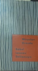 kniha Babel Leonov ; Solženicyn, Československý spisovatel 1966