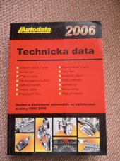 kniha Technická data 2006 Autodata, AUTOservic akademie s. r. o. 2006