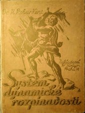 kniha Systém dynamické rozpínavosti k získání krásného těla, mohutných svalů a vyšší postavy, mládí, zdraví, sexuál. potence, prodloužení života, Fr. Kodym 1940