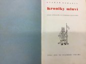 kniha Kroniky mluví český středověk ve vyprávění současníků, Jos. R. Vilímek 1946