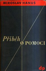 kniha Příběh o pomoci román, Družstevní práce 1945