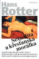 kniha Sexualita a křesťanská morálka, Vyšehrad 2003