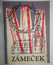 kniha Zámeček K 30. výročí heydrichiády v Pardubicích, Okr. výbor Čes. SPB 1972