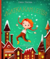 kniha Agátka, kam letíš?, Fortuna Libri 2023