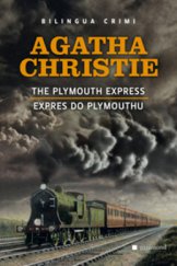 kniha The Plymouth express = Expres do Plymouthu, Garamond 2009