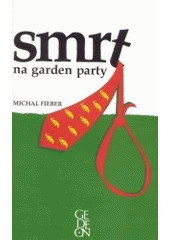 kniha Smrt na garden party, Gedeon 2002
