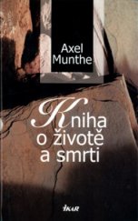 kniha Kniha o životě a smrti, Ikar 2004