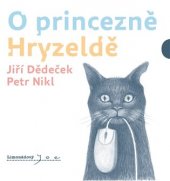 kniha O princezně Hryzaldě, Limonádový Joe 2017