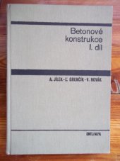 kniha Betonové konstrukce 1. [díl] Učebnice pro stavební fak., SNTL 1976