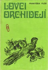 kniha Lovci orchidejí, Albatros 1975