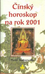 kniha Čínský horoskop na rok 2001 co pro vás přichystal rok Hada, Baronet 2000
