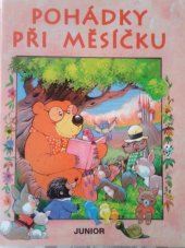kniha Pohádky při měsíčku pohádky, Junior 1995