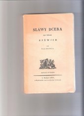 kniha Jana Kollára Slávy dcera ve třech zpěvích jubilejní vydání s úvodem "Sto let Slávy dcery", Alois Wiesner 1924