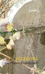 kniha Nevybavená záležitosť, Aspekt 2013