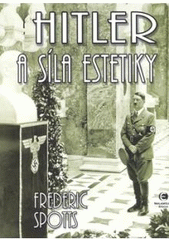 kniha Hitler a síla estetiky, Epocha 2007