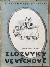 kniha Zlozvyky ve výchově, SPN 1957
