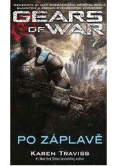kniha Gears of war 2. - Po záplavě, Classic 2012