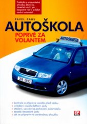kniha Autoškola poprvé za volantem, CP Books 2005