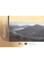 kniha Region Ústí das Tor Böhmens, Bezirksamt der Region Ústí 2007