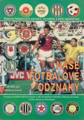 kniha Naše fotbalové odznaky, Riopress 1994