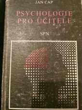 kniha Psychologie pro učitele učebnice pro vys. školy, SPN 1983