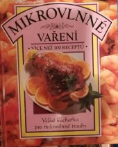 kniha Mikrovlnné vaření, Svojtka & Co. 1994