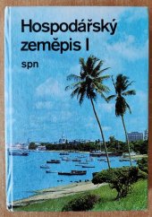 kniha Hospodářský zeměpis pro 1. ročník gymnázií, SPN 1980