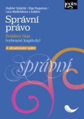 kniha Správní právo 4. aktualizované vydání, zvláštní část, Leges 2025