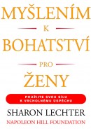 kniha Myšlením k bohatství pro ženy použijte svůj potenciál k dosažení úspěchu a smysluplného života, Pragma 2015