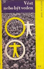 kniha Vést nebo být veden, Naše vojsko 1967