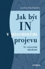 kniha Jak být in v písemném projevu se vzorovými ukázkami, Knižní klub 2009