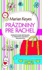 kniha Prázdniny pre Rachel, Slovart 2014