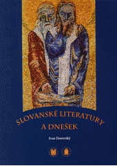 kniha Slovanské literatury a dnešek, Masarykova univerzita 2008