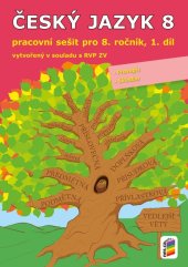 kniha Český jazyk 8 1. díl Pracovní sešit, Nakladatelství Nová škola Brno 2025