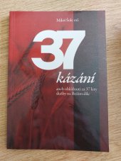 kniha 37 kázání, aneb, Ohlédnutí za 37 lety služby na Božím díle, A-Alef 2007