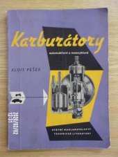 kniha Karburátory automobilové a motocyklové Popis, seřizování a obsluha : Příručka pro všechny řidiče motorových vozidel a pro opravny, SNTL 1955