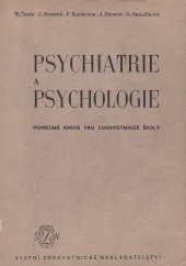 kniha Psychiatrie a psychologie Příručka pro postgraduální školení sester a zdravotníků, SZdN 1955